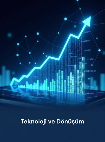 Teknoloji ve dönüşüm